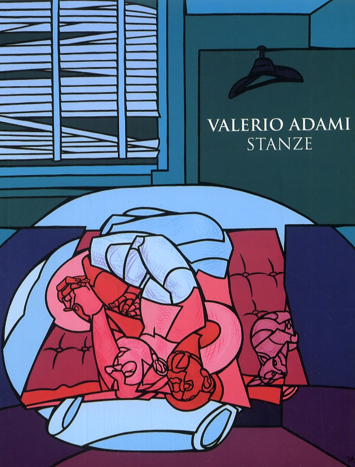 Valerio Adami. Stanze
