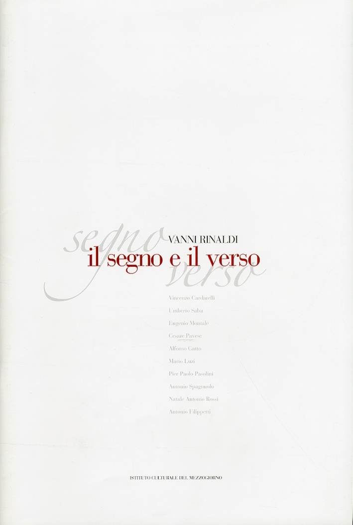 Vanni Rinaldi. Il segno e il verso, Napoli, Istituto Culturale …