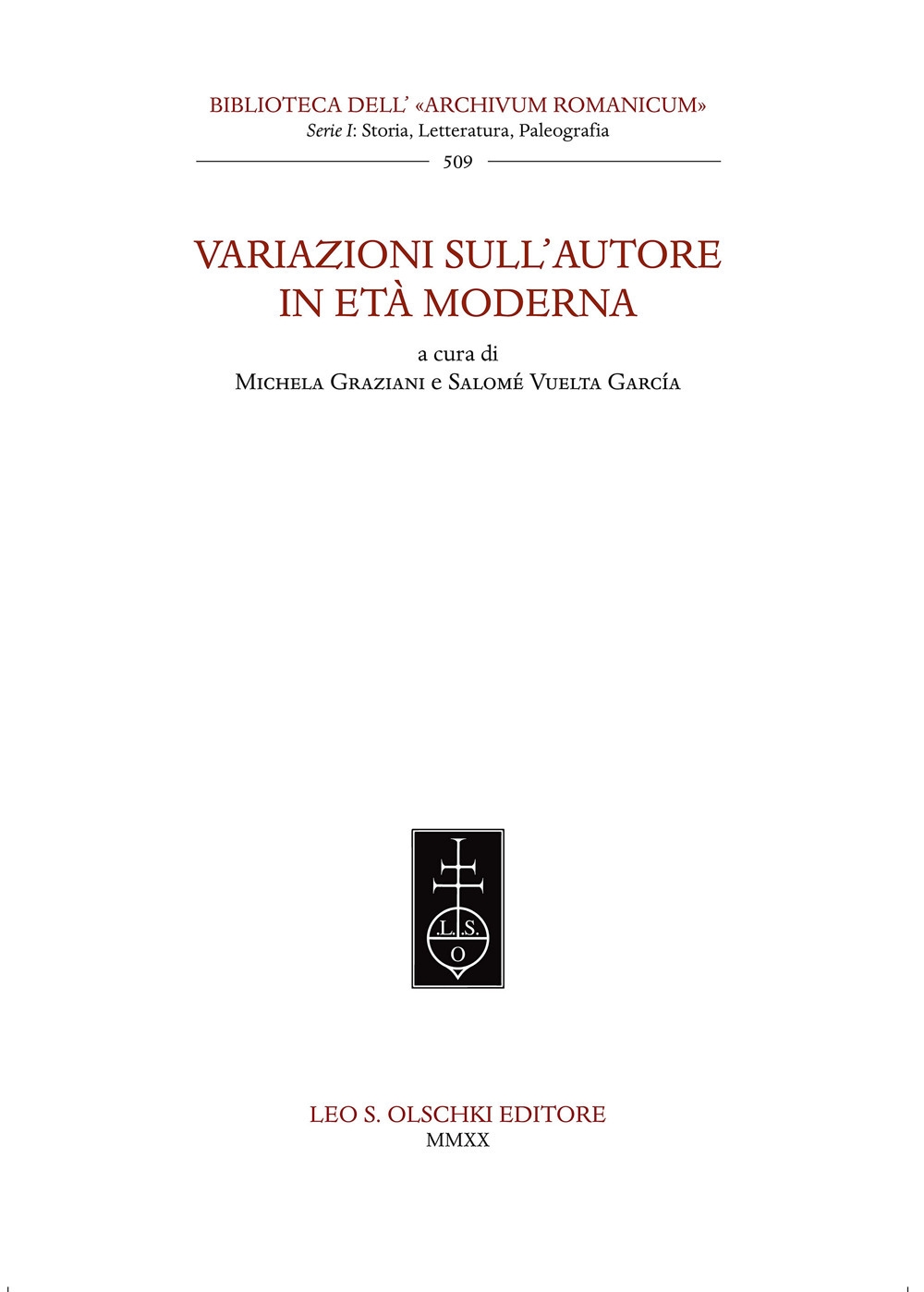 Variazioni sull'autore in età moderna, Firenze, Casa Editrice Leo S. …