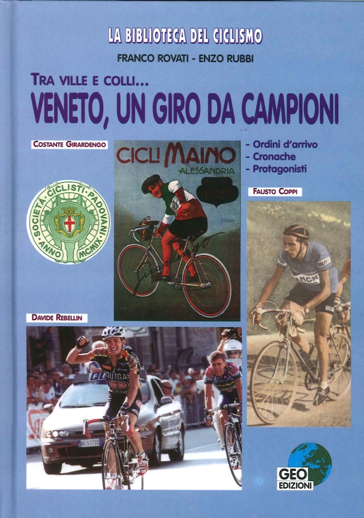 Veneto, un giro da campioni. Tra ville e colli... Ordini …