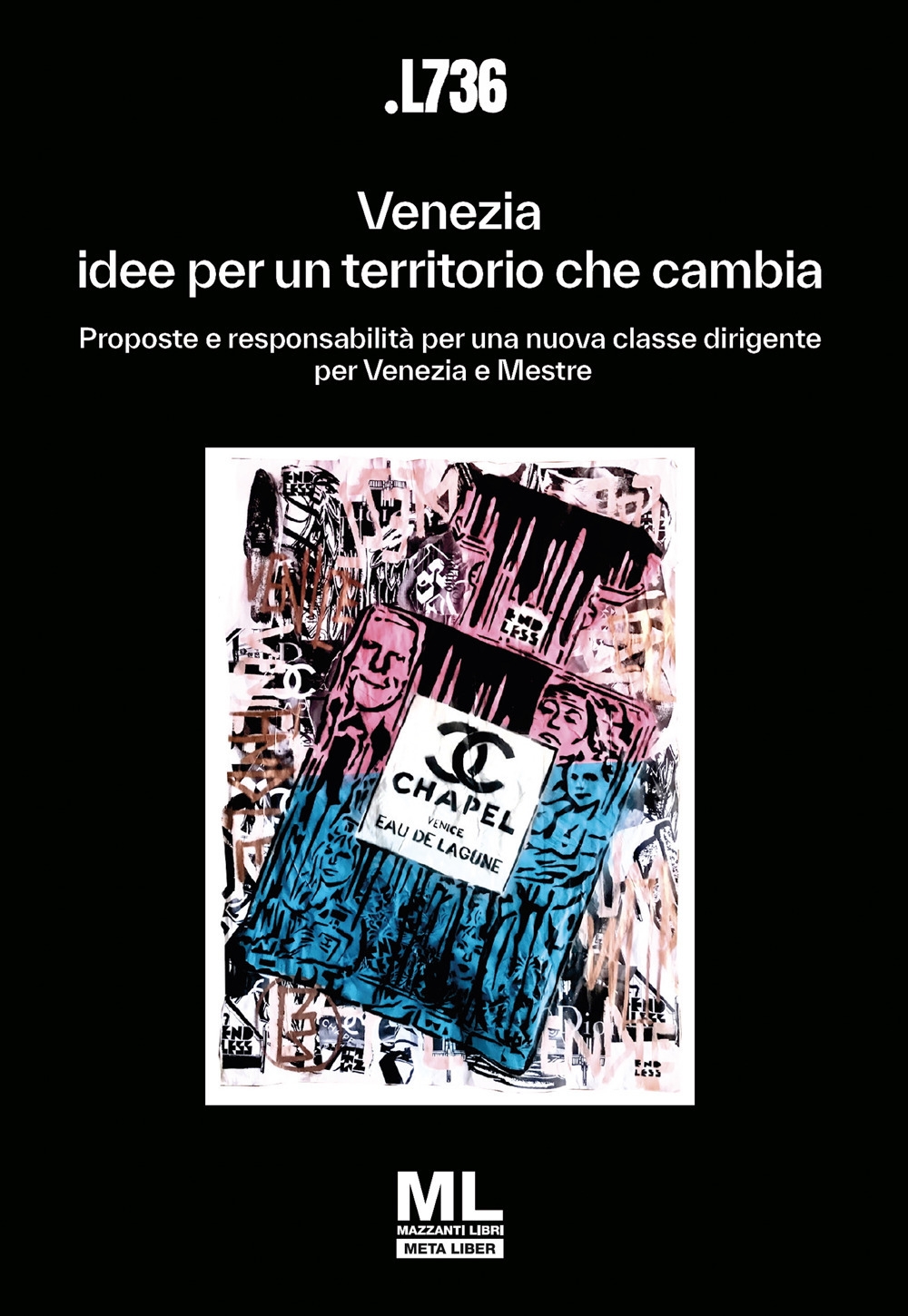 Venezia: idee per un territorio che cambia. Proposte e responsabilità …