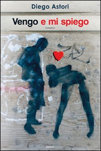 Vengo e mi spiego, Milano, Zero91, 2008