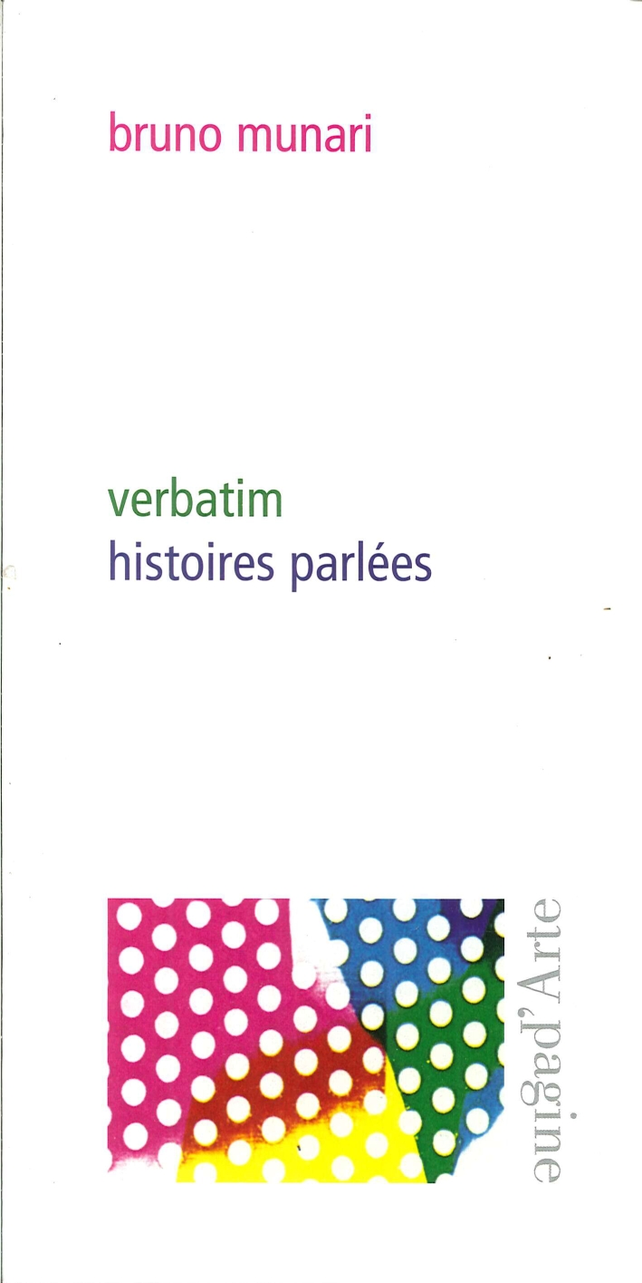 Verbatim, Histoires Parlées