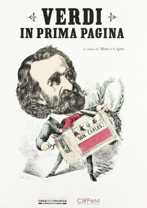 Verdi in prima pagina. Giuseppe Verdi e la stampa internazionale …