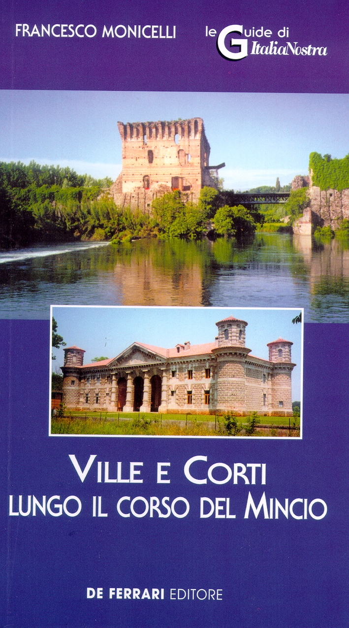 Ville e corti lungo il corso del Mincio, Genova, De …