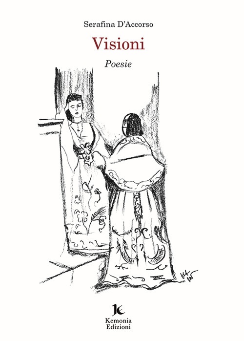 Visioni. Poesie, Palermo, Kemonia Edizioni, 2022