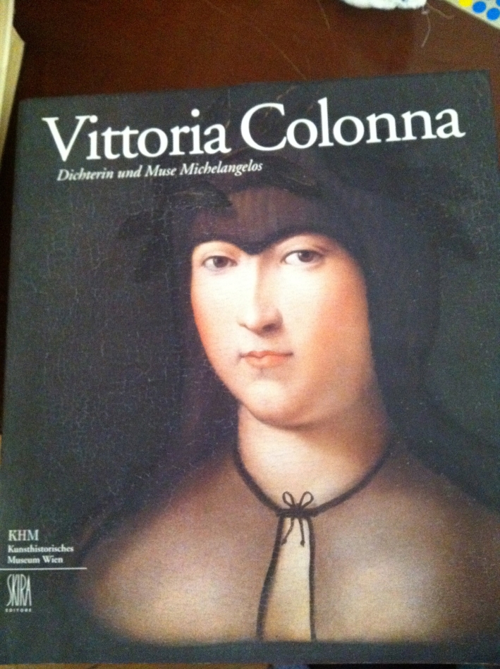Vittoria Colonna. Dichterin und Muse Michelangelos