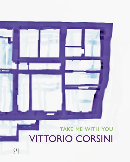 Vittorio Corsini. Take me with you
