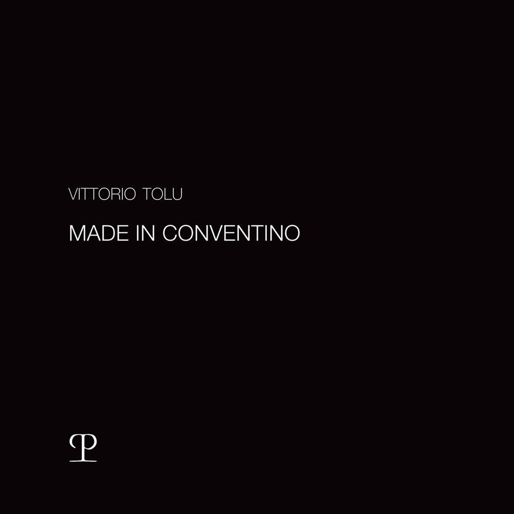 Vittorio Tolu. Made in conventino