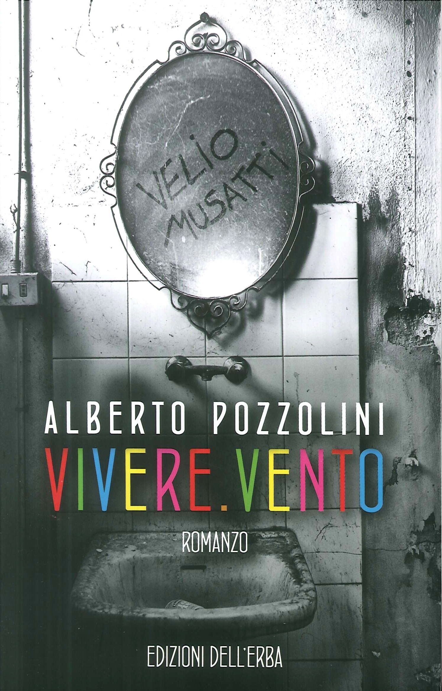 Vivere. Vento.