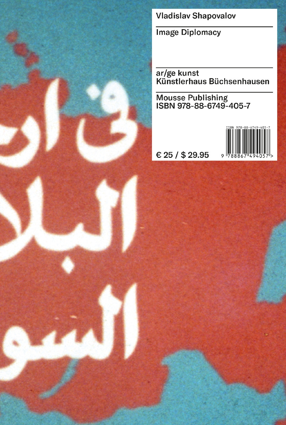 Vladislav Shapovalov. Image diplomacy, Milano, Mousse Publishing, 2020