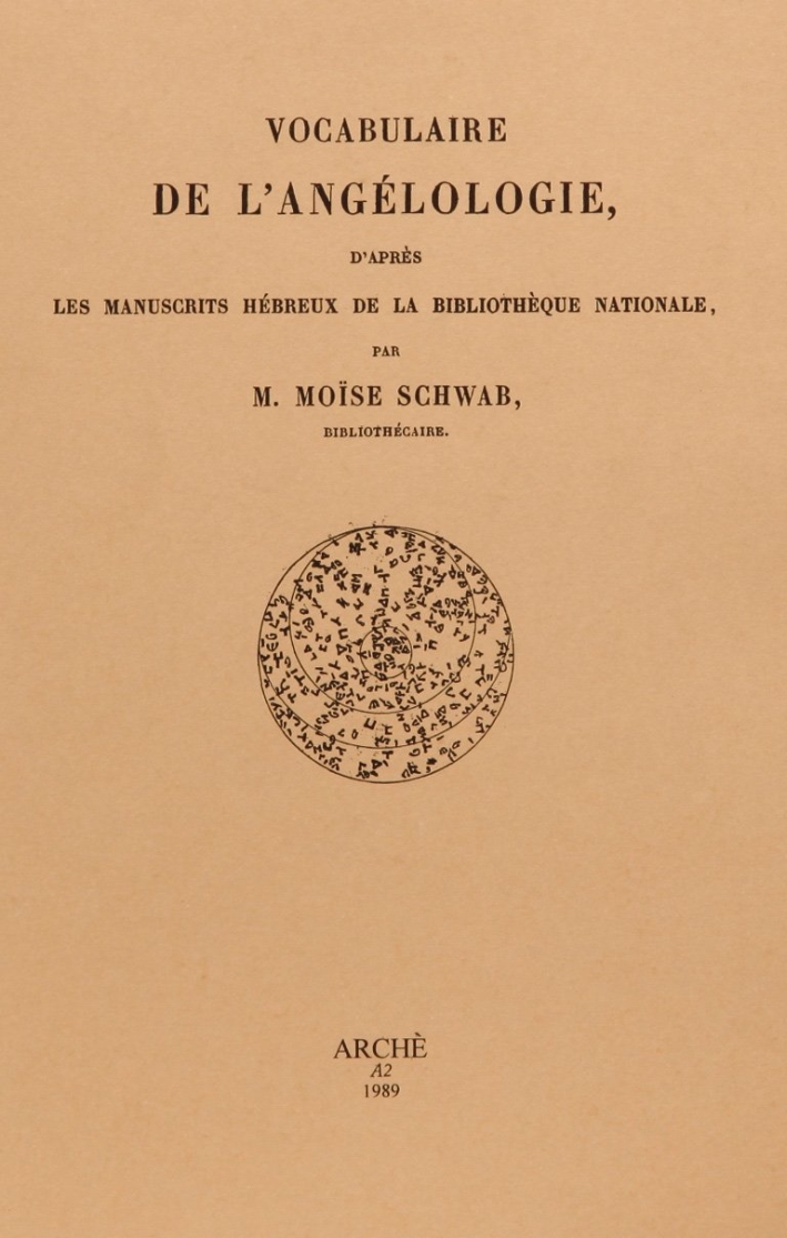 Vocabulaire de l'angélologie d'après les manuscrits hébreux de la Bibliothèque …