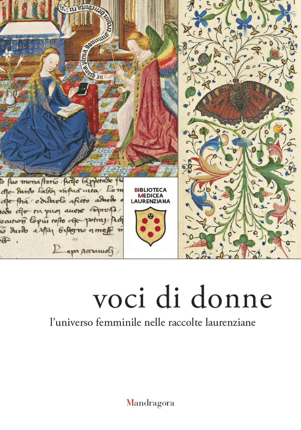 Voci di donne. L'universo femminile nelle raccolte laurenziane