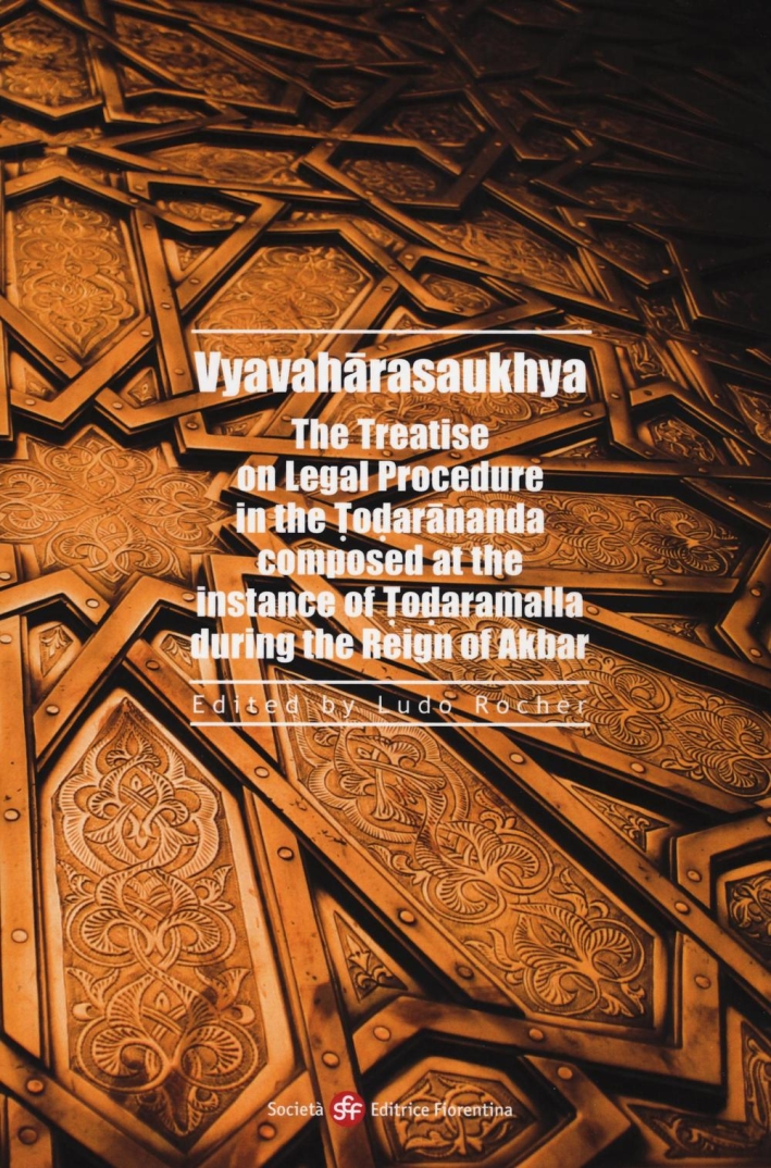 Vyavaharasaukhya. The treatise on legal procedure in the Todarananda composed …