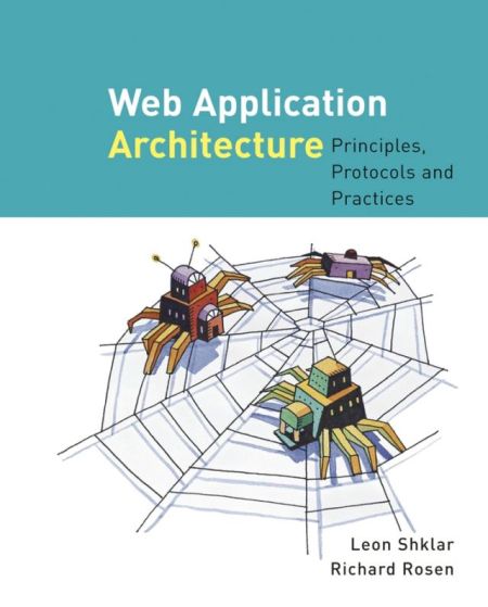Web Application Architecture, West Sussex, John Wiley & Sons, 2003