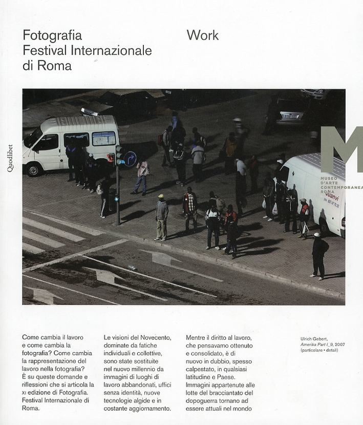Work. Fotografia. Festival internazionale di Roma 11° Ediz. italiana e …