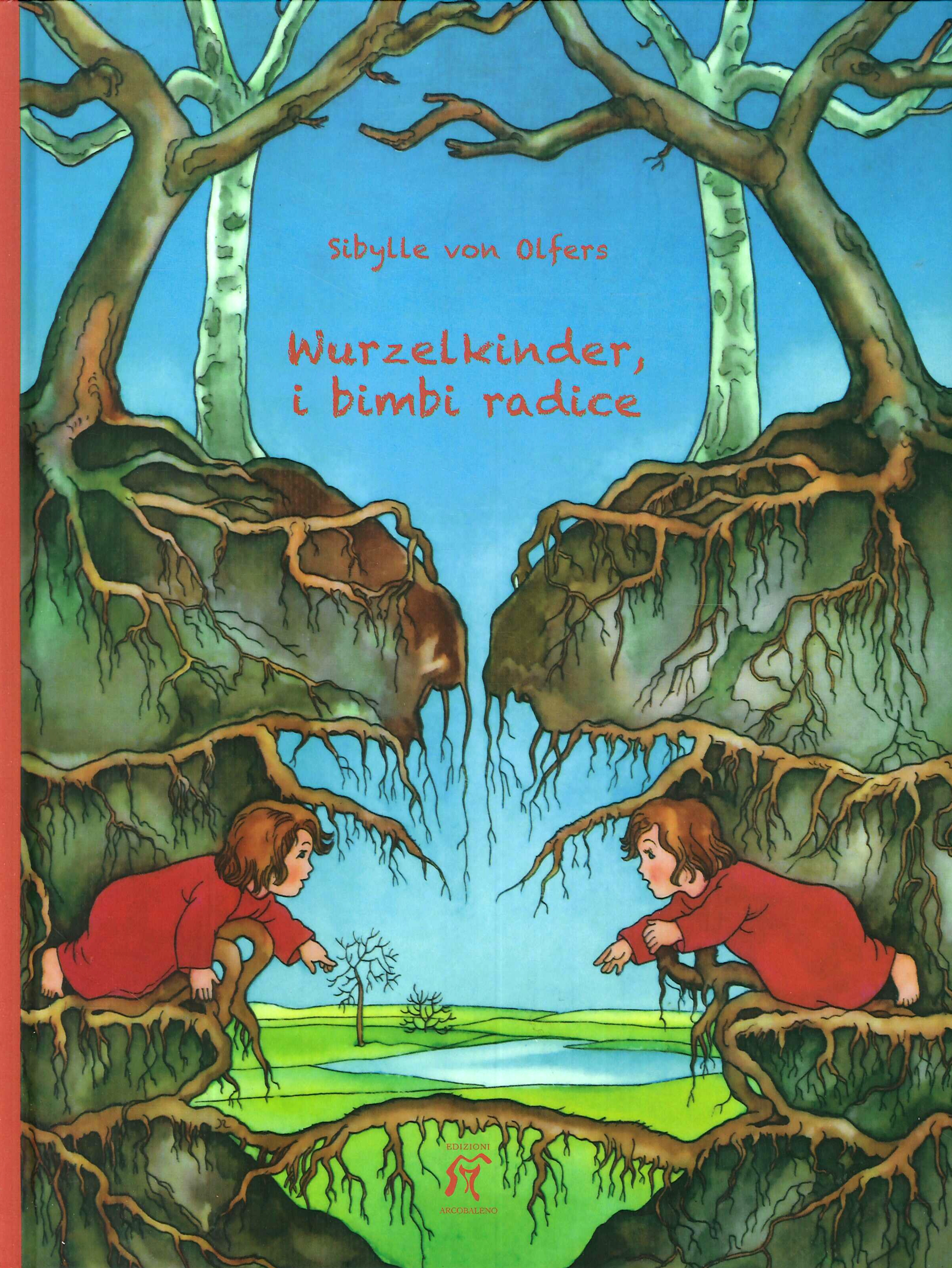 Wurzelkinder, i bimbi radice.