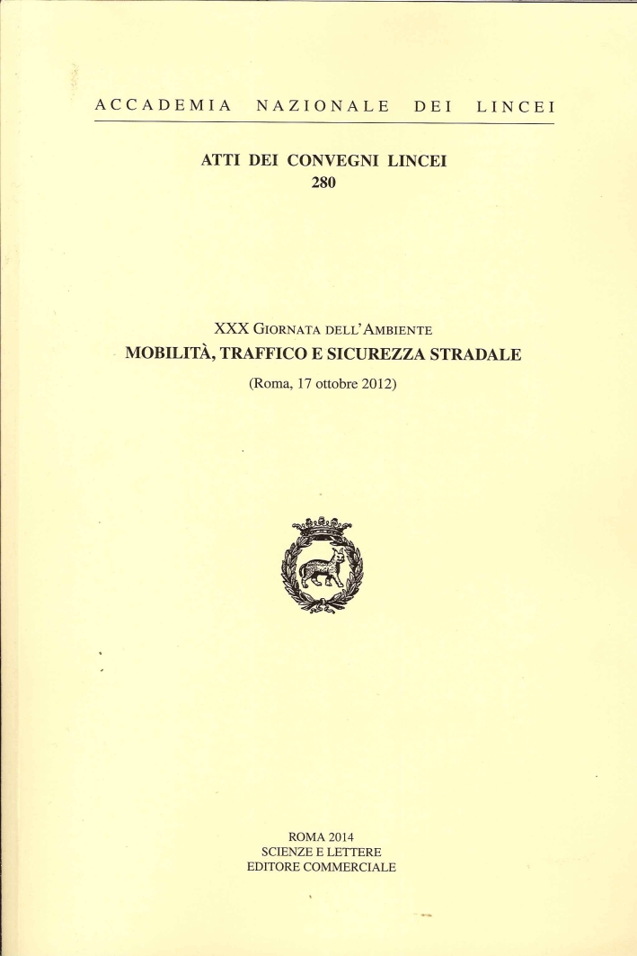 XXX Giornata dell'Ambiente. Mobilità, Traffico e Sicurezza Stradale. (Roma,17 Ottobre …