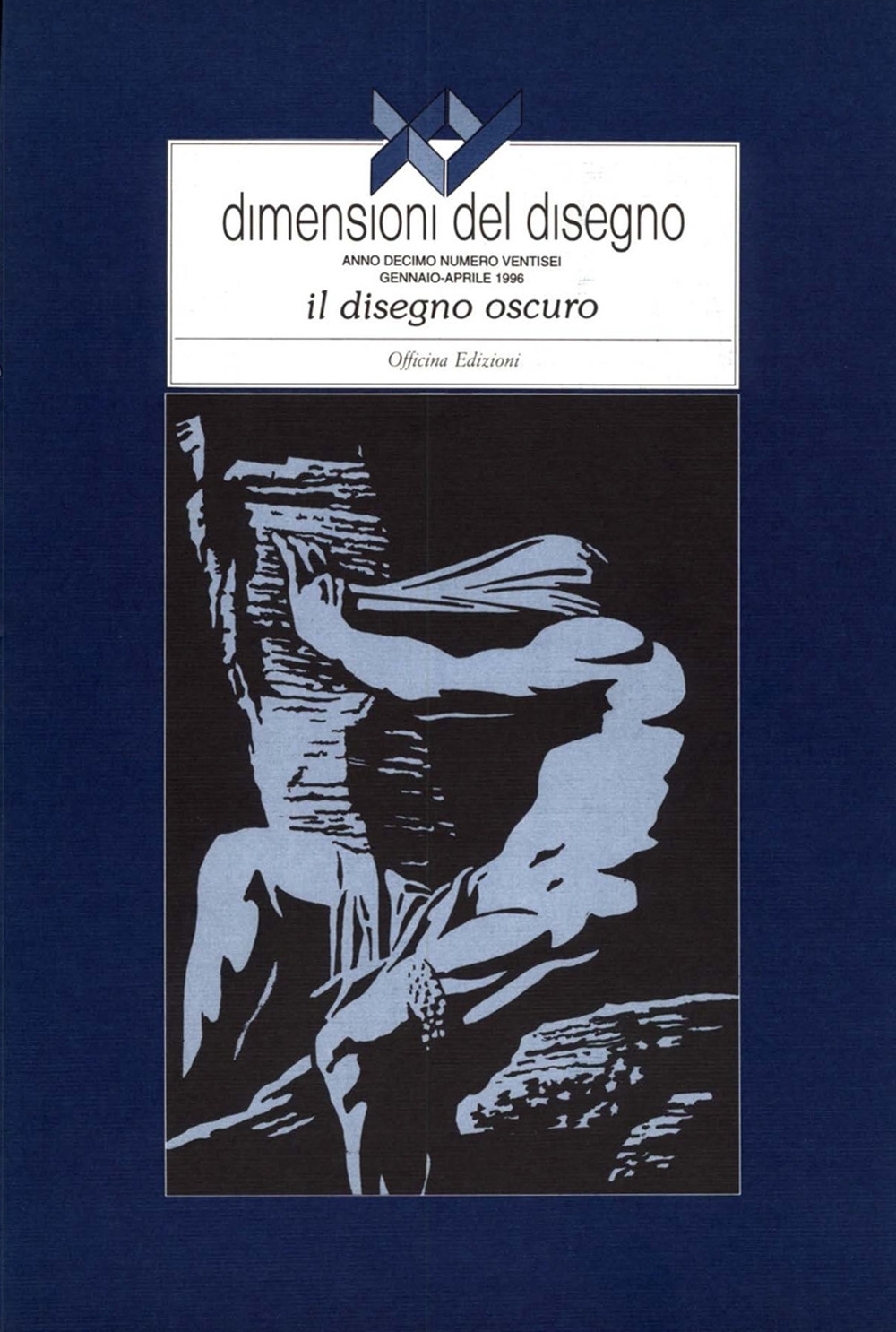 XY Dimensioni del disegno (1996). Vol. 26: Il disegno oscuro, …