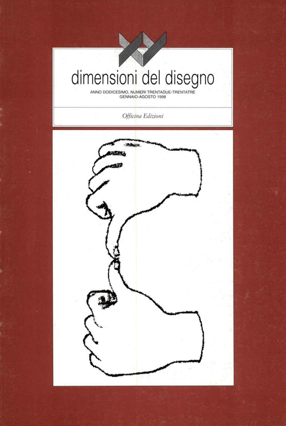 XY Dimensioni del disegno (1998). Vol. 32-33, Roma, Officina Edizioni, …