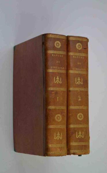 Manuel du libraire et de l'amateur de livres.