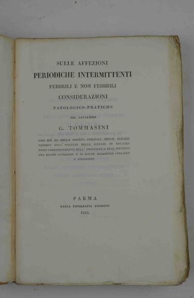 Sulle affezioni periodiche intermittenti febbrili e non febbrili. Considerazioni patologico-pratiche.