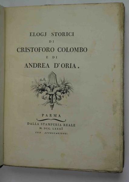 Elogj storici di Cristoforo Colombo e di Andrea D'Oria.