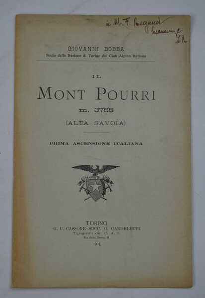 Il Mont Pourri m. 3788 (Alta Savoia). Prima ascensione italiana.