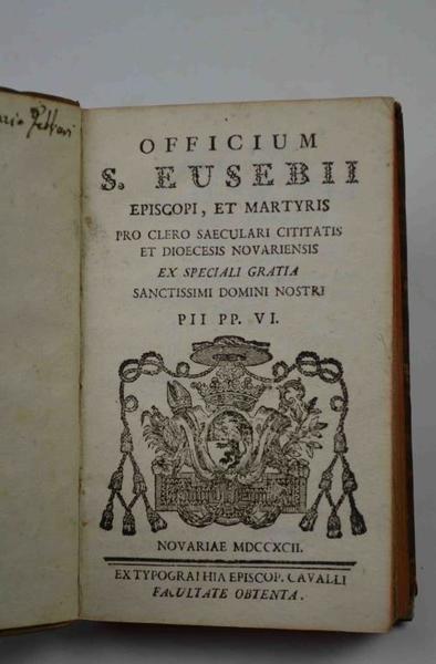 Officium S. Eusebii Episcopi, et Martyris pro Clero saeculari civitatis …