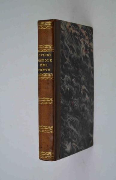 Pistole dal Ponto. tradotte in terza rima dal Testo Latino …