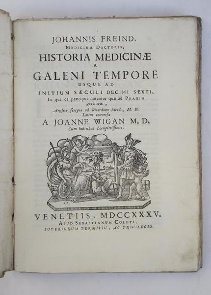 Historia medicinae a Galeni tempore usque ad initium saeculi decimi …