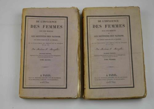 De l'influence des femmes sur les moeurs et les destinées …