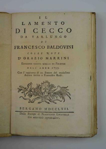 Il lamento di Cecco da Varlungo. colle note d'Orazio Marrini. …