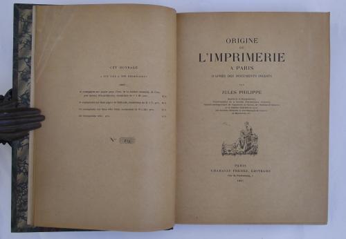 Origine de l'Imprimerie à Paris d'après des documents inédits.