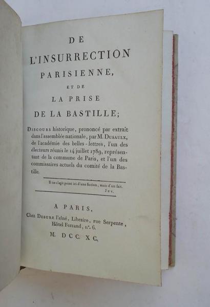 De l'insurrection parisienne, et de la prise de la Bastille; …