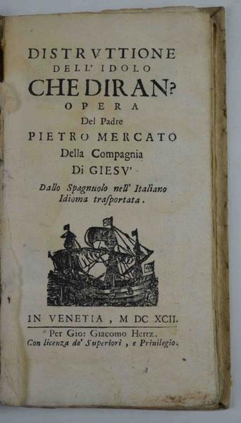 Distruttione dell'idolo che diran? Opera… dallo spagnuolo nell'italiano idioma trasportata.