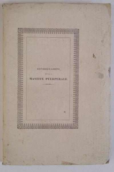 Sulla mastite puerperale. Considerazioni…