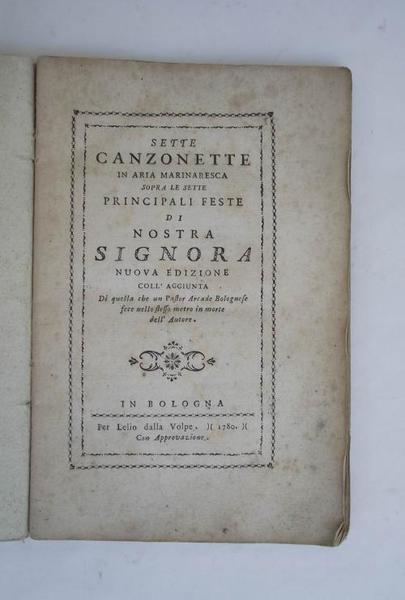 Sette Canzonette in aria marinaresca sopra le sette principali feste …