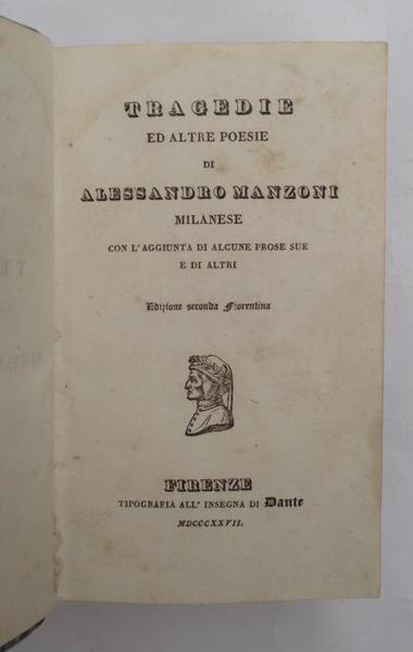 Tragedie ed altre poesie… con l'aggiunta di alcune prose sue …