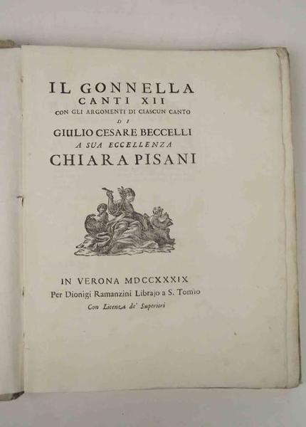 Il Gonnalla. Canti XII con gli argomenti di ciascun canto…