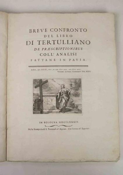 Breve confronto del libro di Tertulliano De Praescriptionibus coll'analisi fattane …