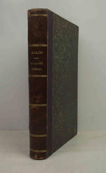 Le socialisme intégral…