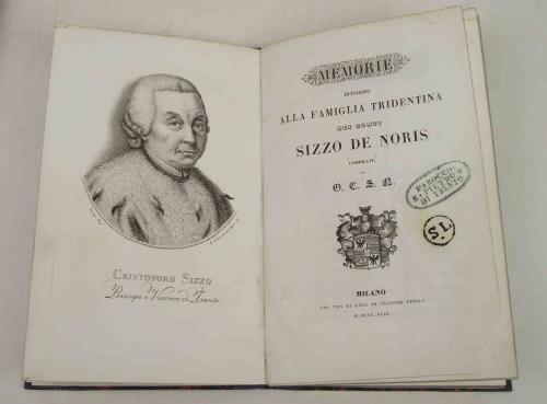Memorie intorno alla famiglia tridentina dei conti Sizzo de Noris…
