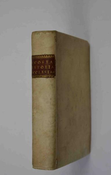 Istoria dell'origine e del progresso delle rendite ecclesiastiche Nella quale …