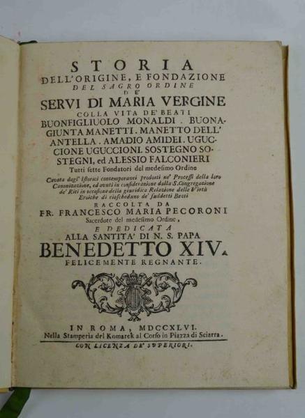Storia dell'origine, e fondazione del sagro ordine de' servi di …