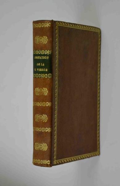 L'imitation de la très-sainte Vièrge, sur le modèle de l'imitation …