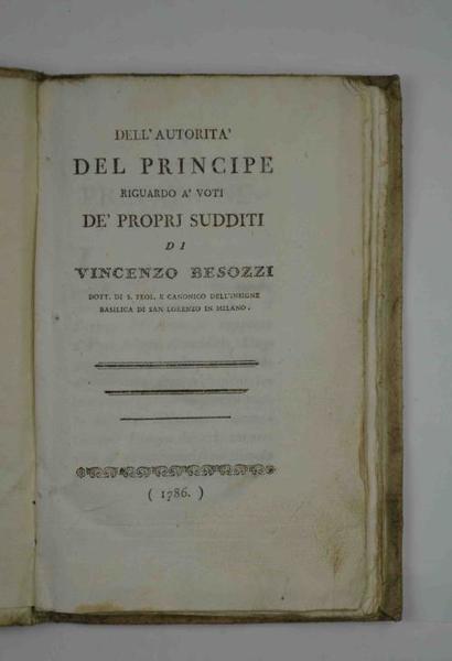 Dell'autorità del Principe riguardo a' voti de' proprj sudditi…