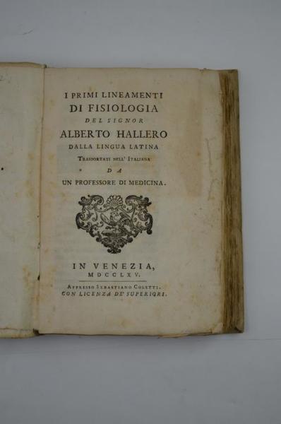 I primi lineamenti di fisiologia. dalla lingua latina trasportati nell'italiana …