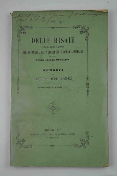 Delle risaie e spezialemente di quelle del novarese, del vercellese …