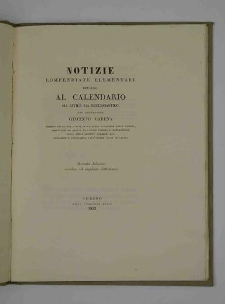 Notizie compendiate elementari intorno al calendario sia civile sia ecclesiastico… …